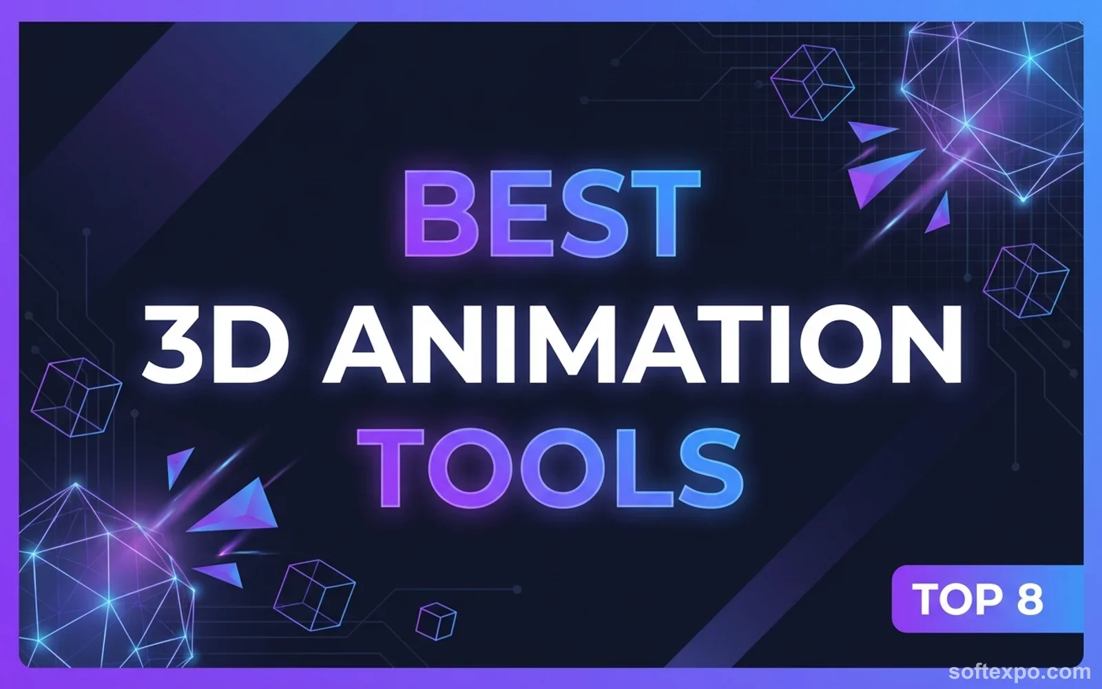 Best Tools For 3D Animation Cover