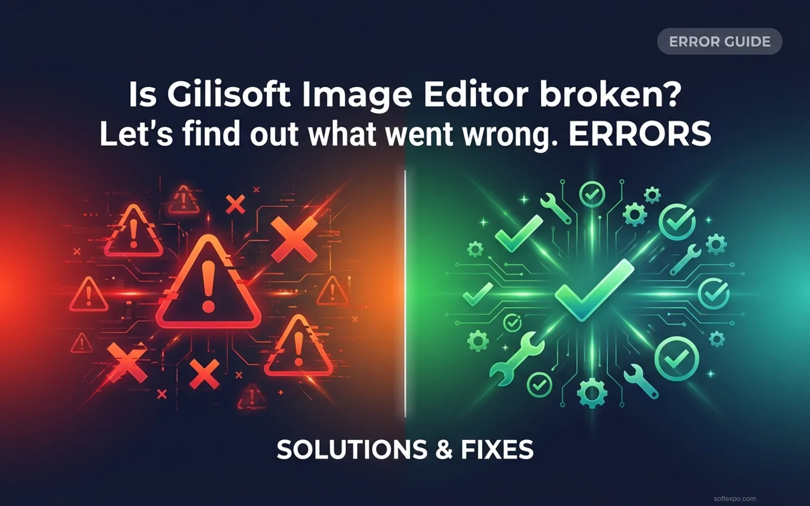 Is Gilisoft Image Editor broken? Let's find out what went wrong. Cover
